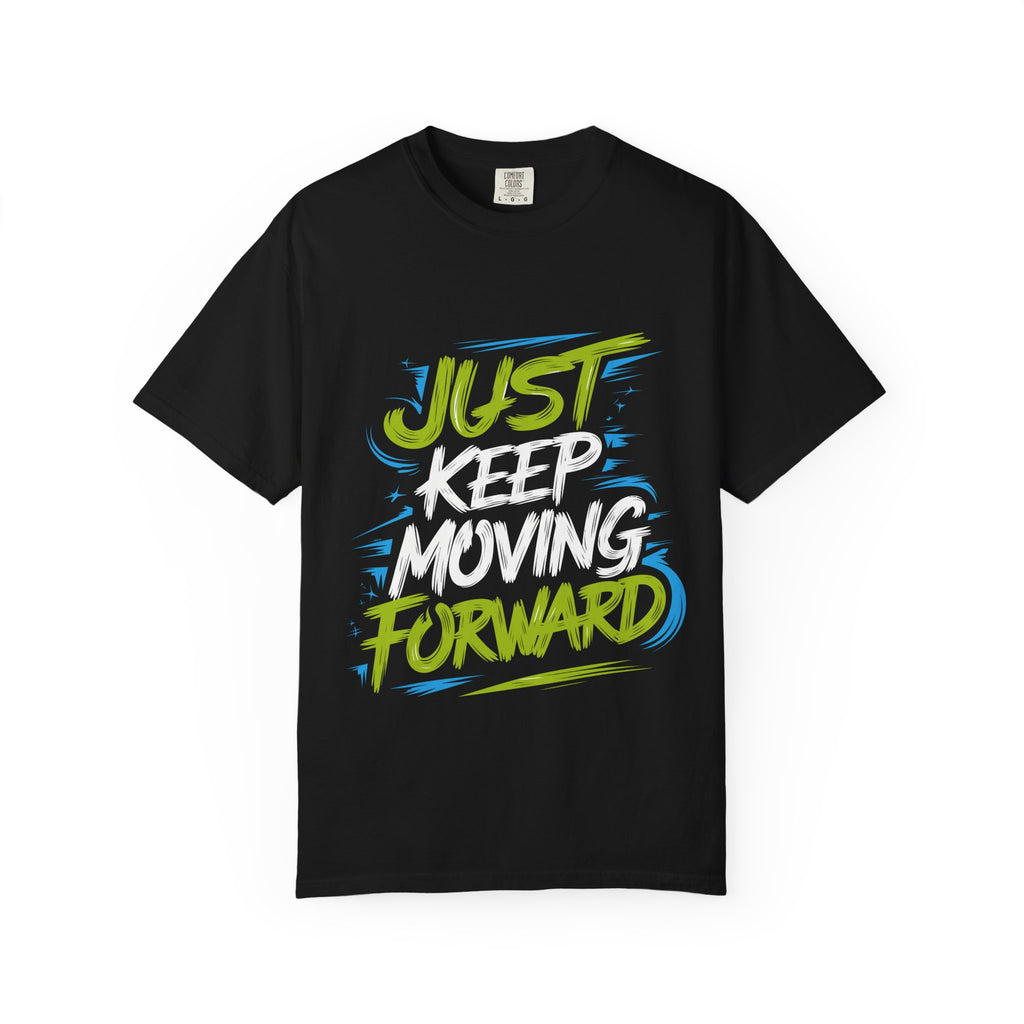 Just Forward graphic tee | Motivational Typography T-Shirt, Positive Quote Shirt