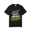 Just Forward graphic tee | Motivational Typography T-Shirt, Positive Quote Shirt